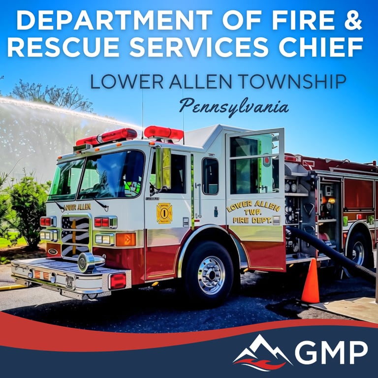 Lower Allen Township, PA Department of Fire & Rescue Services Chief recruitment announcement