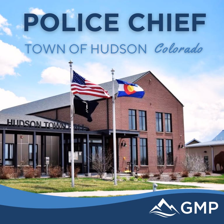 Town of Hudson, CO Police Chief recruitment announcement