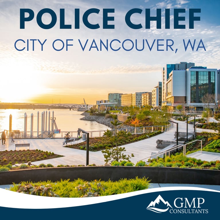 Vancouver, WA Police Chief recruitment announcement