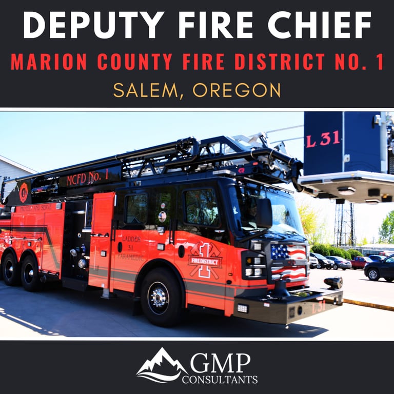 Deputy Fire Chief recruitment announcement for Marion County Fire District No. 1