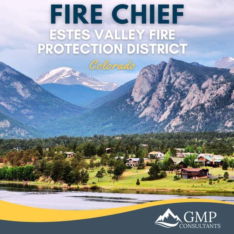 Fire Chief recruitment announcement for Estes Valley Fire Protection District