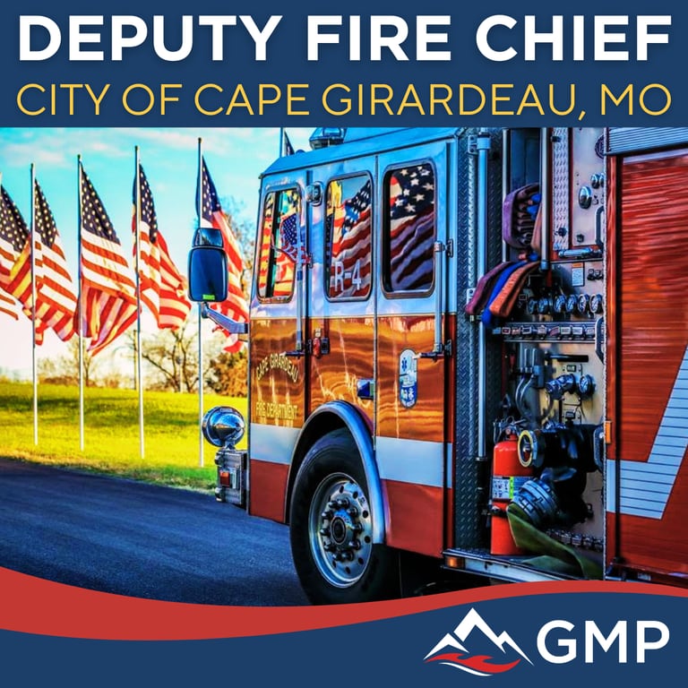 City of Cape Girardeau, MO Deputy Fire Chief recruitment announcement